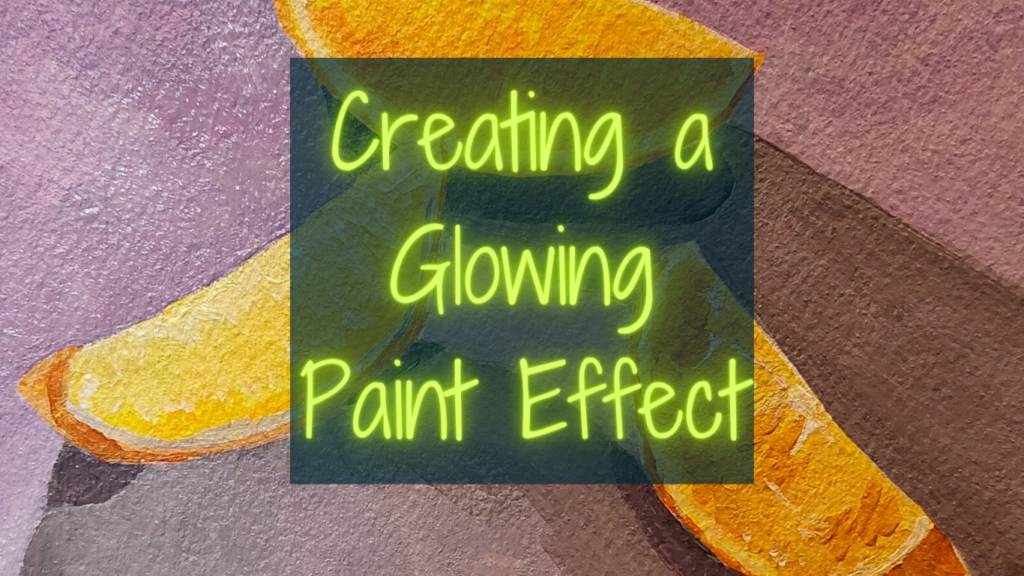 Glowing Paint Effect Lesson